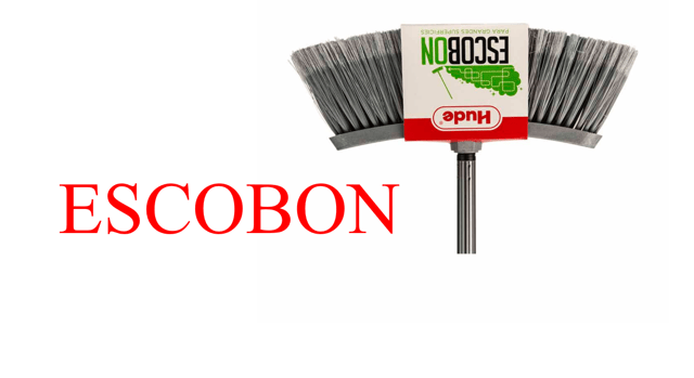 ESCOBA ESCOBON HUDE